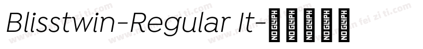 Blisstwin-Regular It字体转换